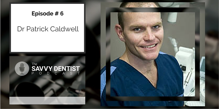 6. Fellow podcast dental surgeon on how endodontists can scale their business with Pat Caldwell