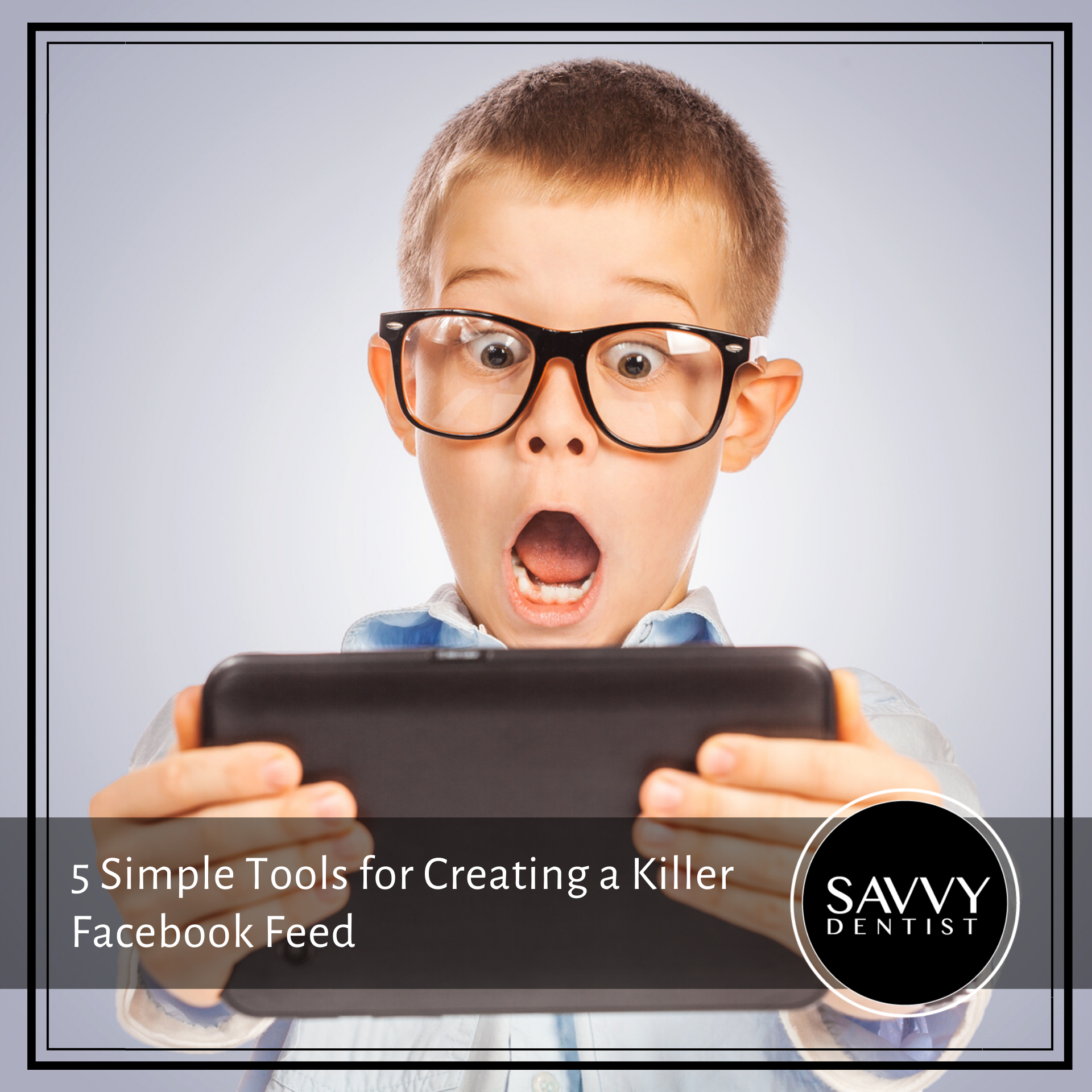 5 Simple Tools for Creating a Killer Facebook Feed