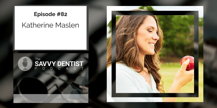 82. How to Disrupt the Healthcare Space with Katherine Maslen