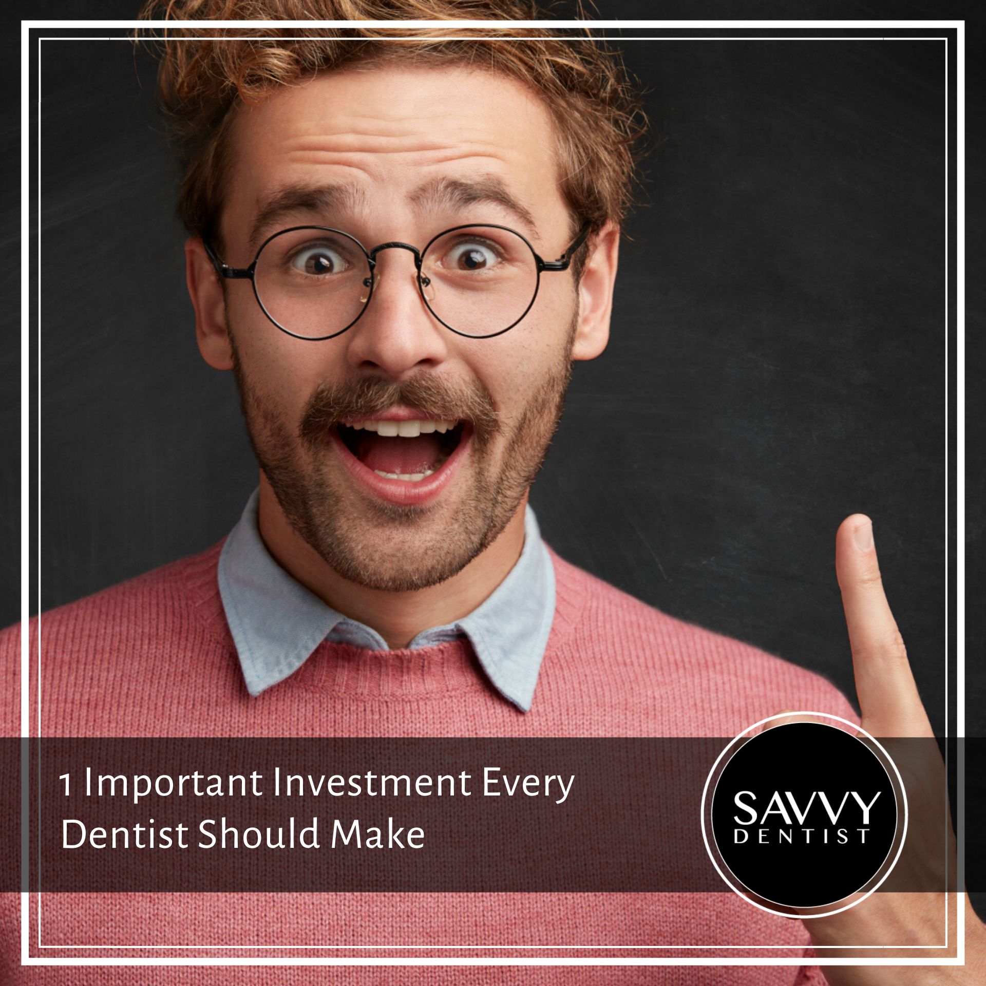 1 Important Investment Every Dentist Should Make