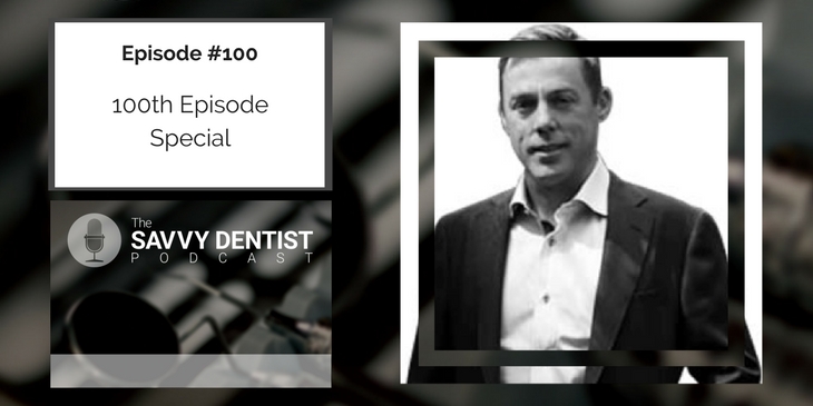 100. 100th Episode Special: Top business lessons from the Savvy Dentist with guest host, Ronsley Vaz.