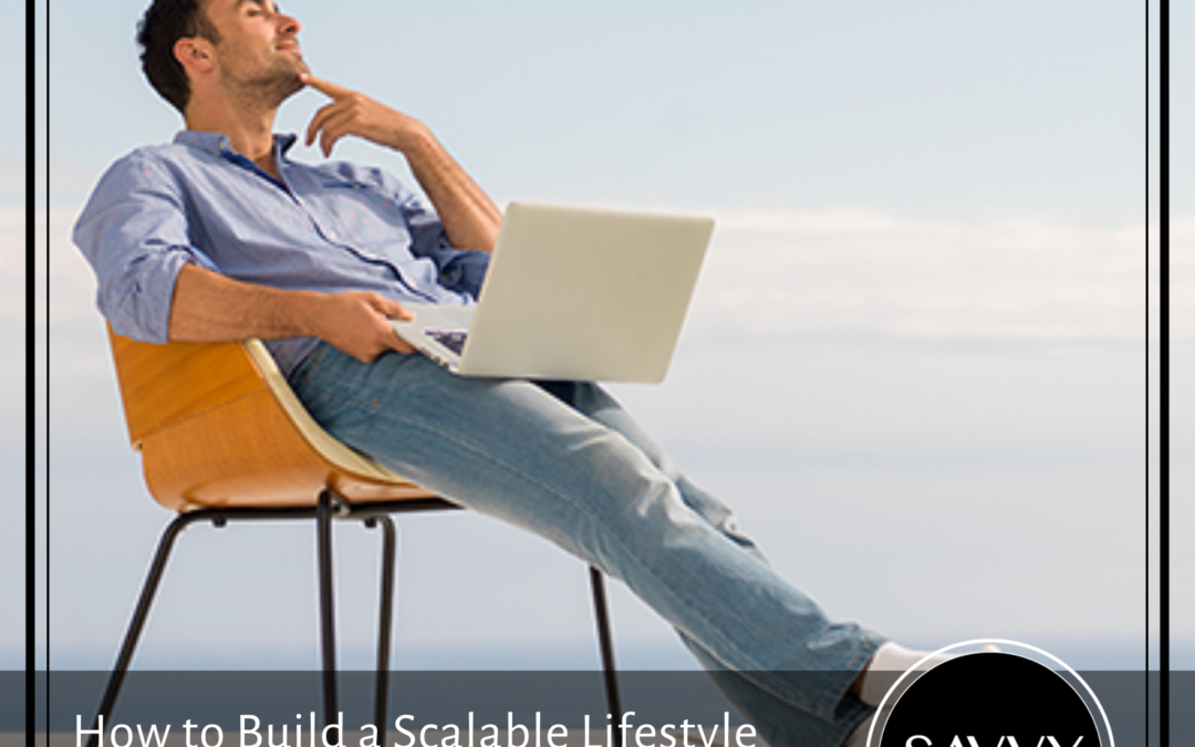 How to Build a Scalable Lifestyle Business Worth 3 Million Dollars
