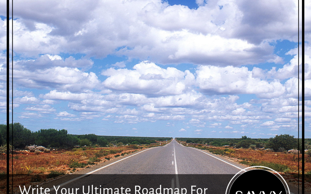 Write Your Ultimate Roadmap For 2020!