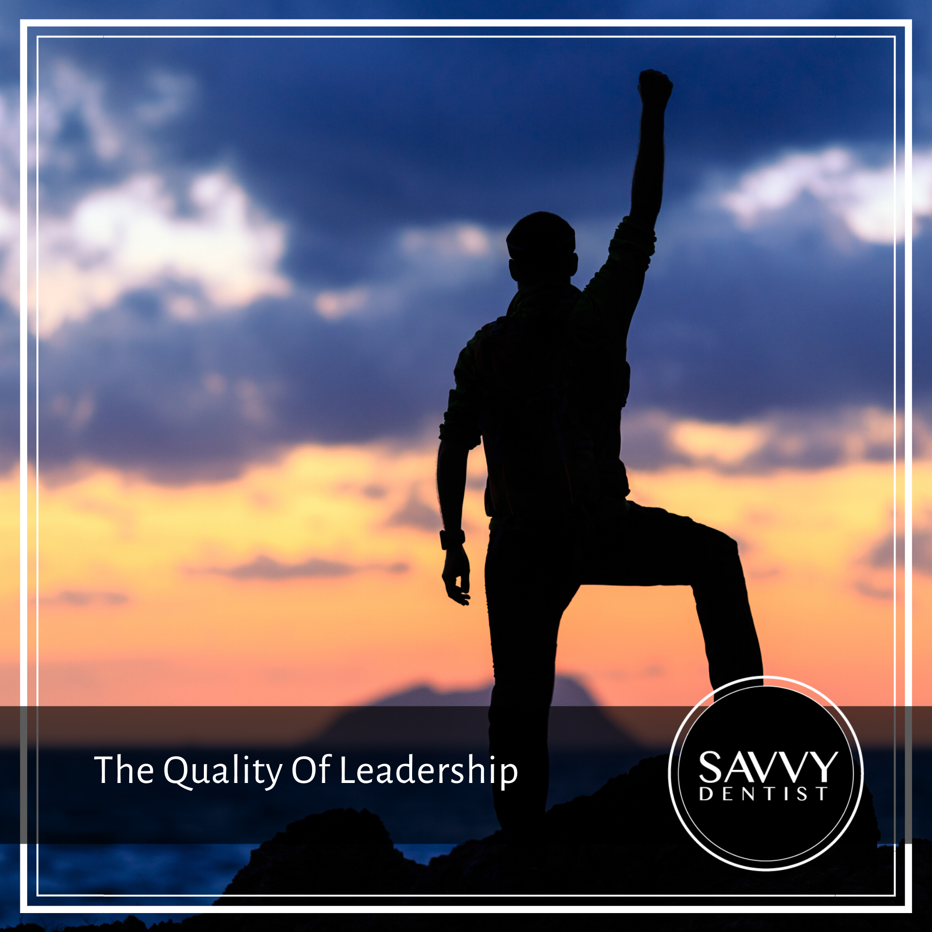 The Quality Of Leadership