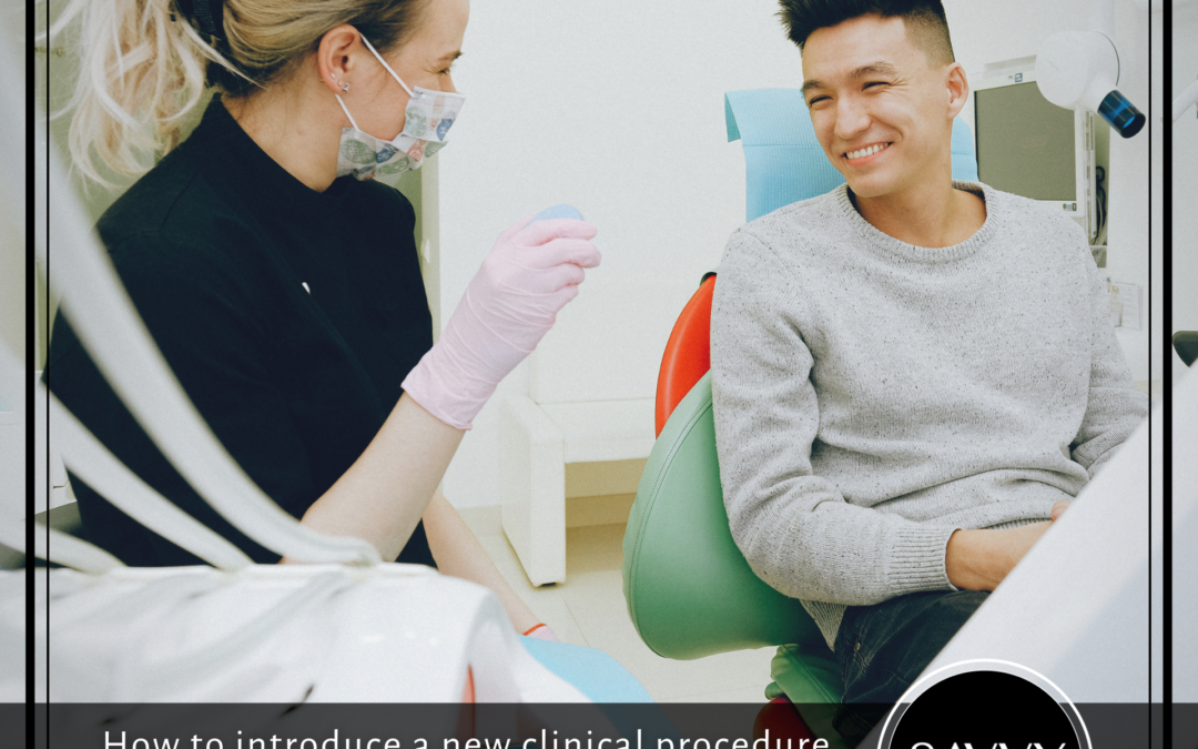 How to introduce a new clinical procedure into your practice
