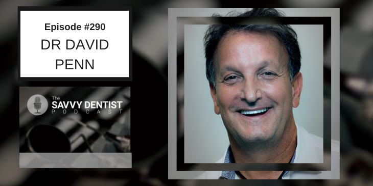 290. Rebroadcast: Lessons from Dentistry’s Most Successful Entrepreneur