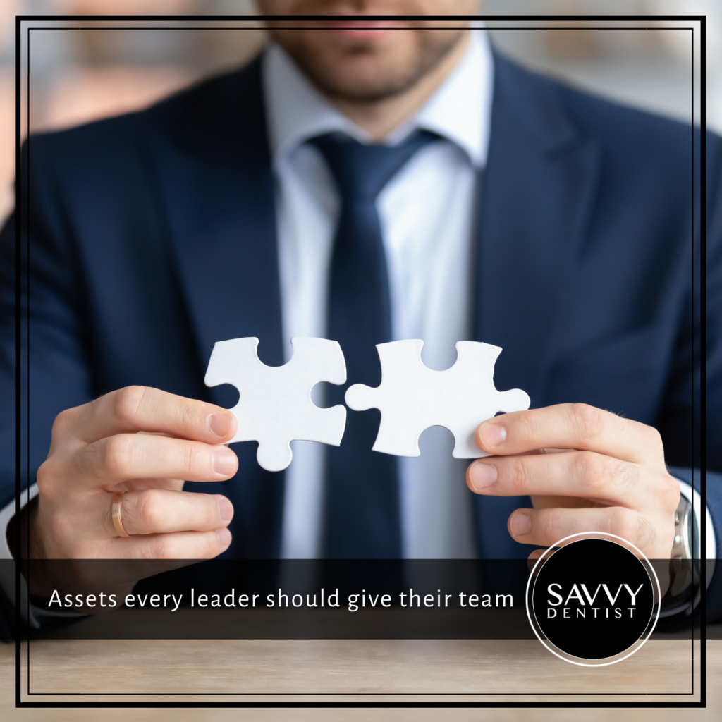 Assets every leader should give their team