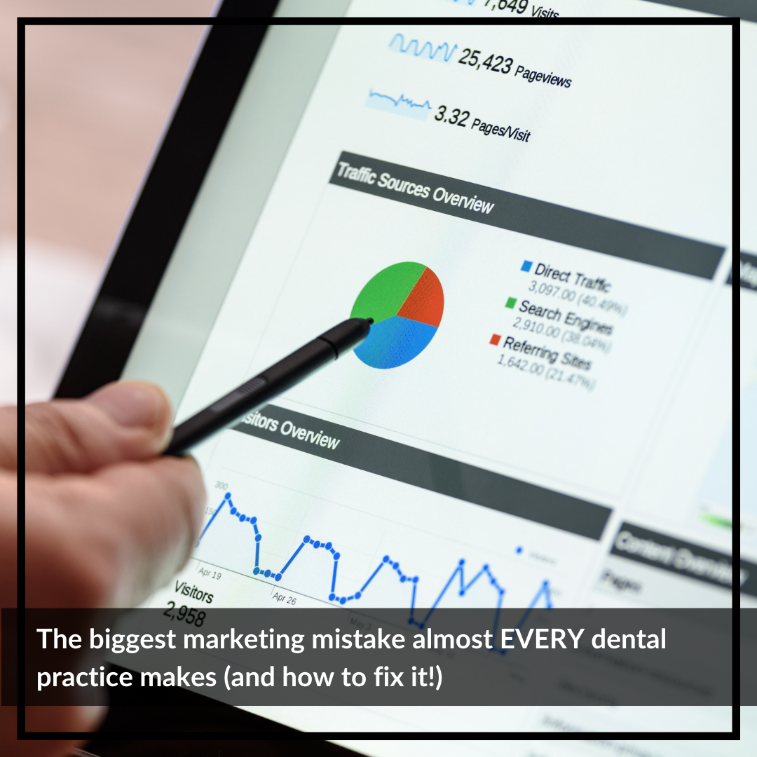 The biggest marketing mistake almost EVERY dental practice makes (and how to fix it!)