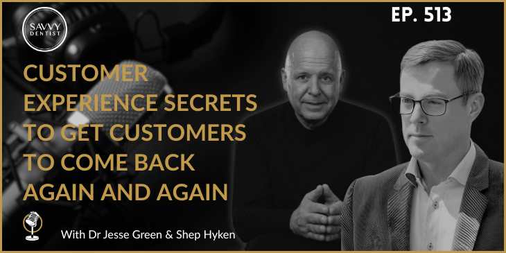 513 Customer Experience Secrets to get Customers to Come Back Again and Again with Shep Hyken